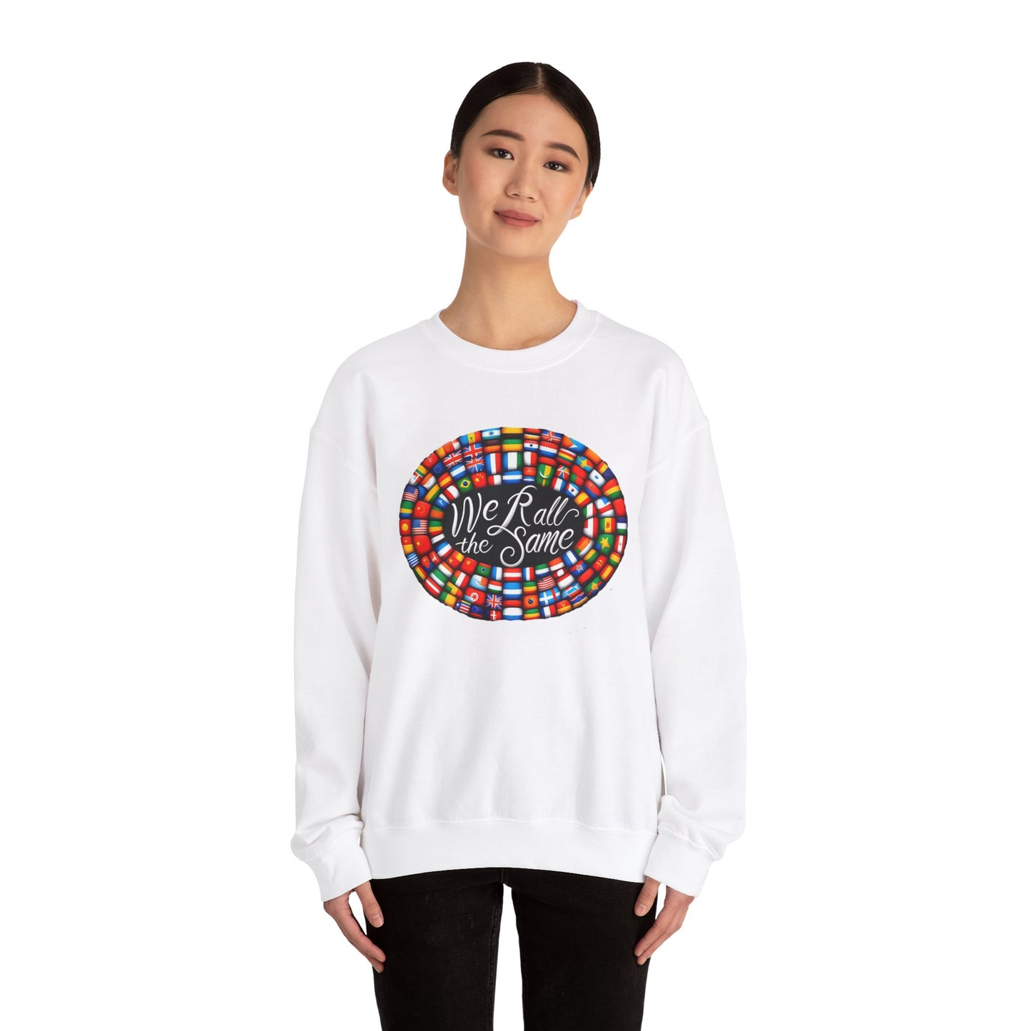 "We 'R' All The Same" - Love and Unity Crewneck Sweatshirt