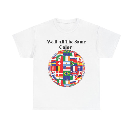 Unisex Heavy Cotton Tee - "We R All The Same Color" - Celebrating Diversity